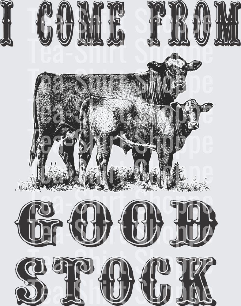 I Come From Good Stock Cow and Calf Western Sketch