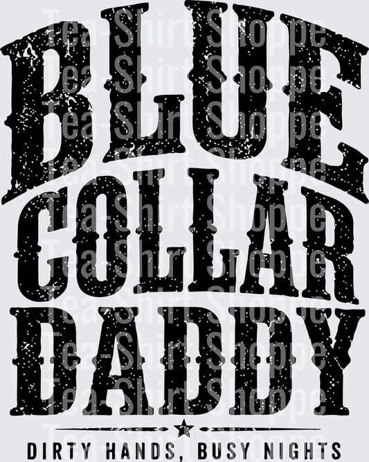 Blue Collar Dad Black Ink
