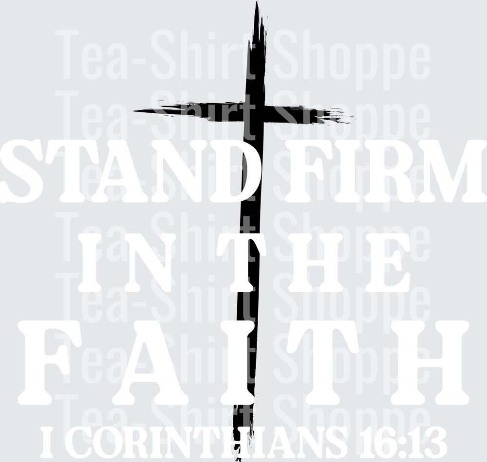 stand firm in Faith