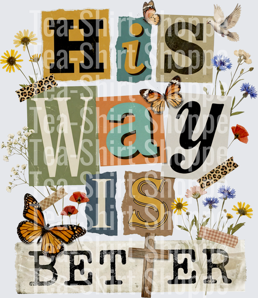 His way is better