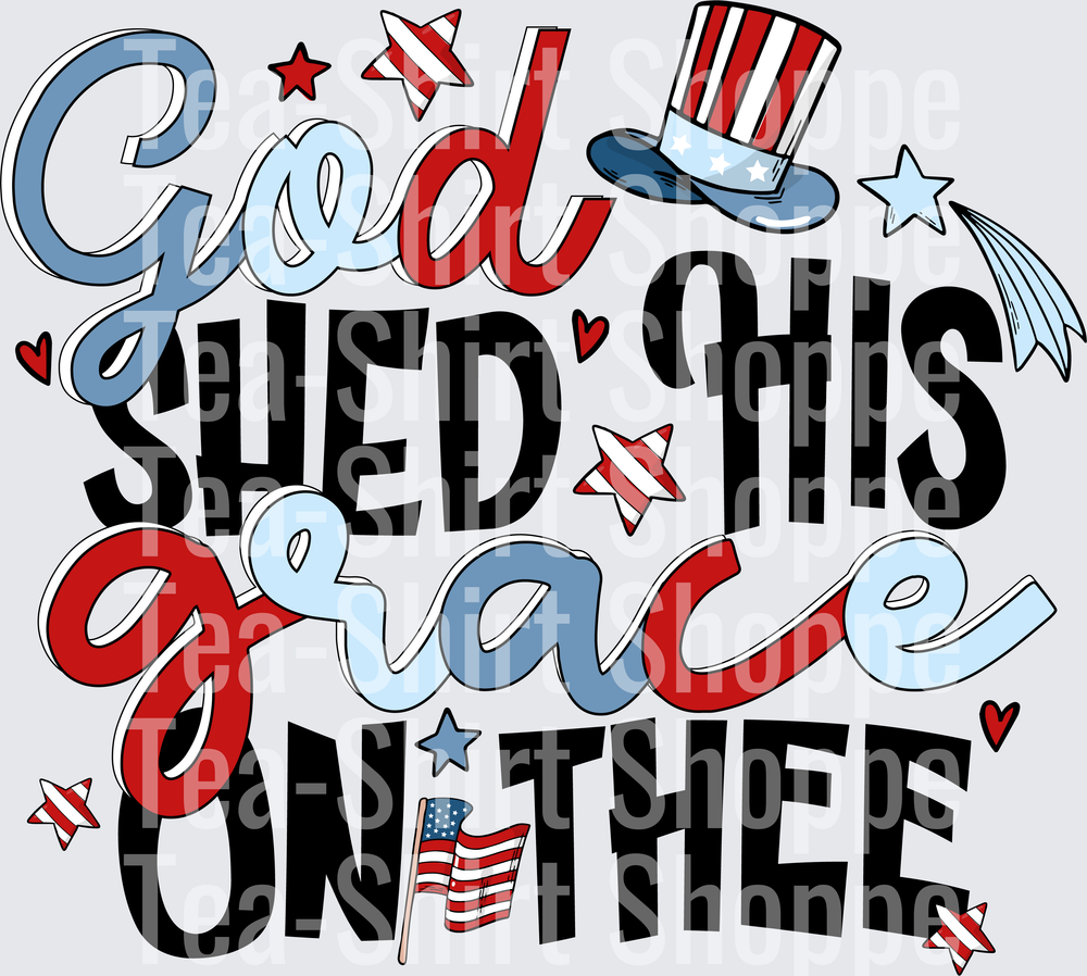 God shed his grace on thee