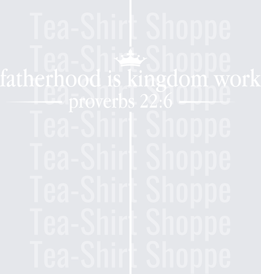 Fatherhood Is Kingdom Work