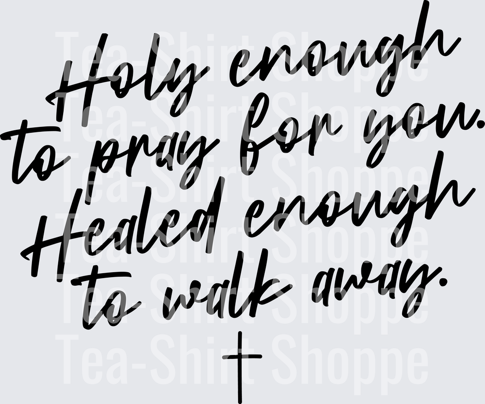 Holy enough to pray