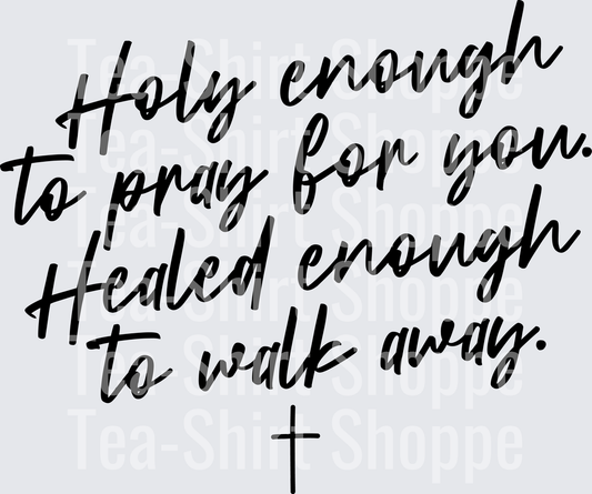 Holy enough to pray