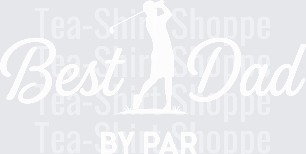 Best Dad By Par White