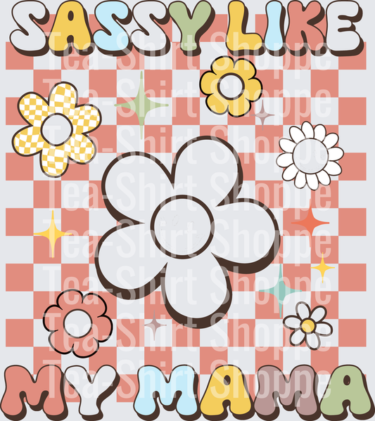 Sassy Like My Mama Retro Floral Checkered Groovy Design