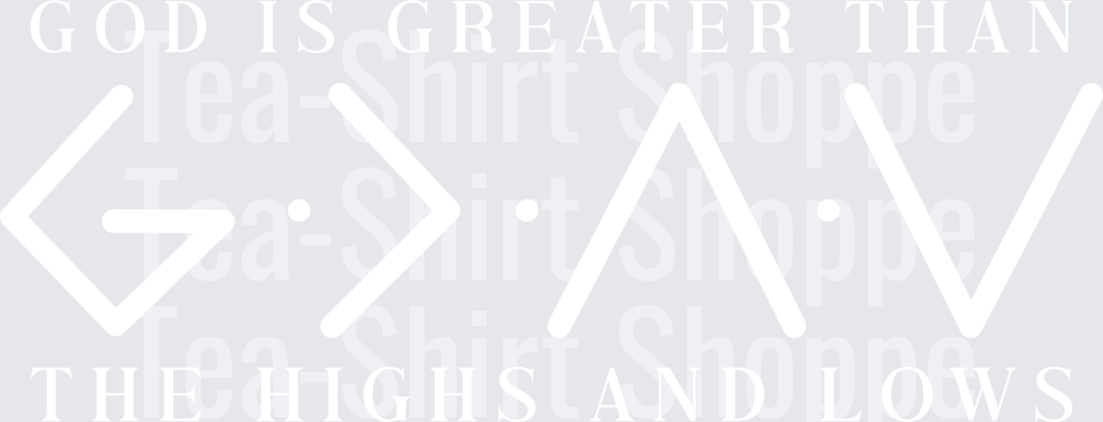 God is greater than High and Lows white ink png.