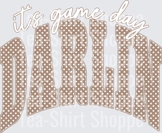 It's Game Day Darlin Polka Dot Bold Arch Typography