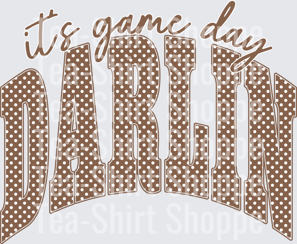 It's Game Day Darlin Brown Polka Dot Bold Lettering