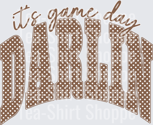 It's Game Day Darlin Brown Polka Dot Bold Lettering