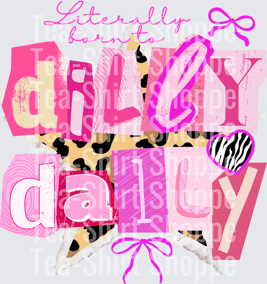 Literally Dilly dallying