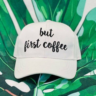 But First Coffee Hat - White  White With Black Embroidery Velcro Back 100% Cotton